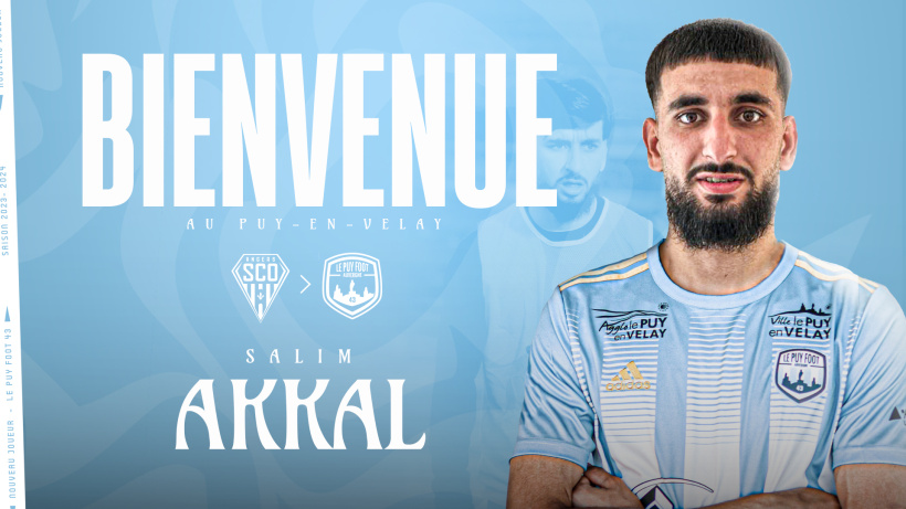 Salim Akkal nouvelle recrue du Puy Foot pour la saison 2023/2024